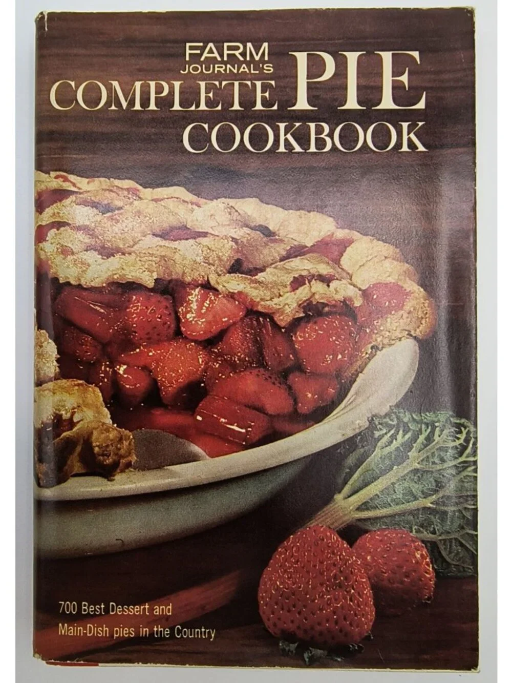 Farm Journals Complete Pie Cookbook 1965 Hardcover 700 Recipes